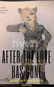 Title: After the Love Has Gone, Author: Jennifer Gisselbrecht Hyena