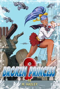 Title: Broken Princess, Author: Melvin Hadley