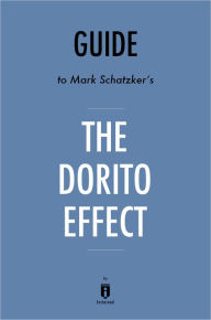 Title: Guide to Mark Schatzkers The Dorito Effect by Instaread, Author: Anxiety X