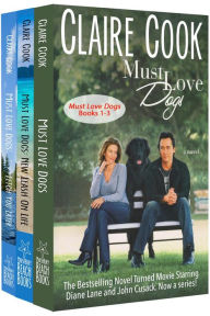 Title: Must Love Dogs Boxed Set Books 1-3, Author: Claire Cook