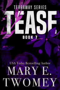 Title: Tease: A Vampire Romance, Author: Mary E. Twomey