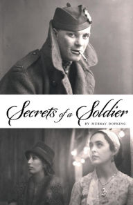 Title: Secrets of a Soldier, Author: Carl Deacon Moore