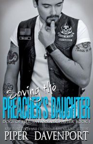 Title: Saving the Preacher's Daughter, Author: Piper Davenport