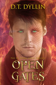 Title: Open Gates, Author: D.T. Dyllin