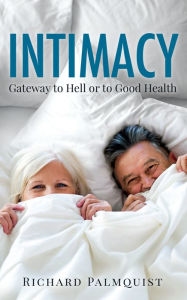 Title: INTIMACY, Author: Richard Palmquist