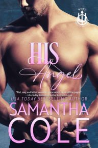 Title: His Angel, Author: Samantha Cole