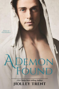 Title: A Demon Found, Author: Holley Trent