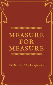 Title: Measure for Measure (Annotated), Author: William Shakespeare