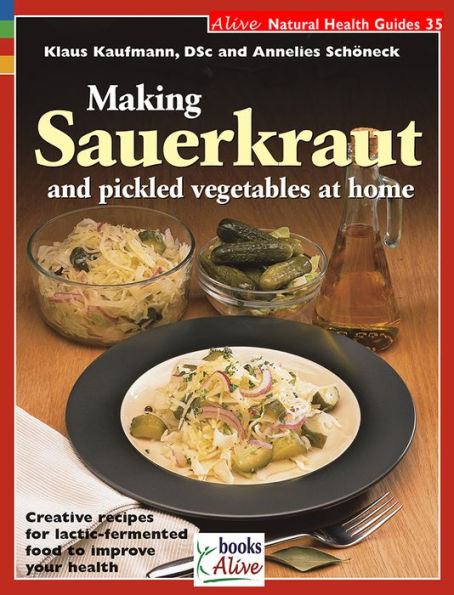 Making Sauerkraut and Pickled Vegetables at Home