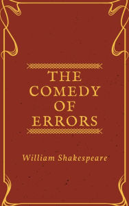 Title: The Comedy of Errors (Annotated), Author: William Shakespeare