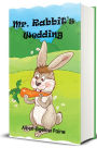 Mr. Rabbit's Wedding (Illustrated Edition)