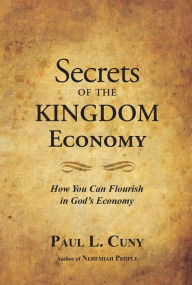 Title: Secrets of the Kingdom Economy, Author: Dansak