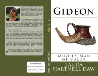Title: Gideon - Mighty Man of Valor, Author: Laura Hartnell Daw