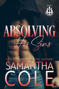 Title: Absolving His Sins (Trident Security Book 9), Author: Samantha Cole