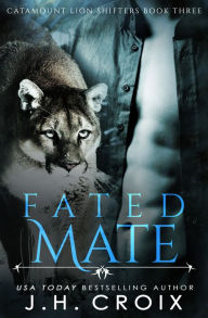Title: Fated Mate, Author: J. H. Croix