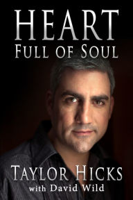 Title: Heart Full of Soul, Author: Taylor Hicks