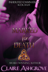 Title: Marked for Death, Author: Claire Ashgrove