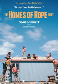 Title: The Homes of Hope Story: It Matters to This One, Author: Sean Lambert