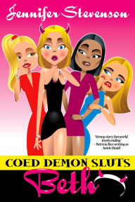 Title: Coed Demon Sluts: Beth, Author: Jennifer Stevenson