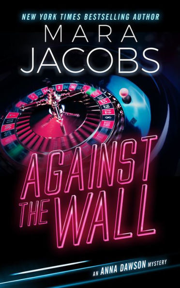 Against The Wall (Anna Dawson Book 4)