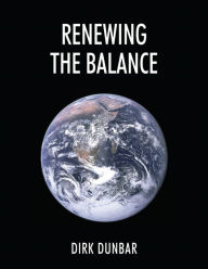 Title: Renewing The Balance, Author: Dirk Dunbar