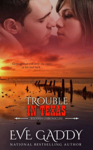 Title: Trouble in Texas, Author: Eve Gaddy