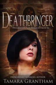 Title: Deathbringer, Author: Tamara Grantham