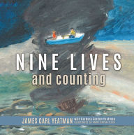 Title: Nine Lives and Counting, Author: James Carl Yeatman