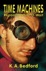 Time Machines Repaired While-U-Wait