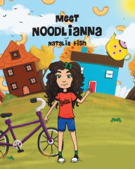 Title: Meet Noodlianna, Author: FrÃdÃric Demers