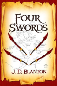 Title: Four Swords, Author: J. D. Blanton