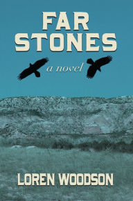 Title: Far Stones, Author: Loren Woodson