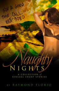 Title: Naughty Nights, Author: Raymond Florio