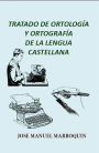 Tratado de Ortologia y Ortografia de la Lengua Castellana