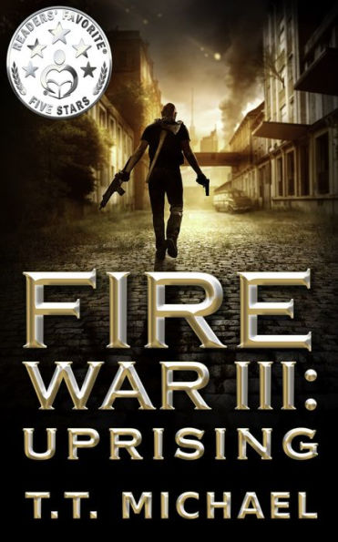 FIRE WAR III: UPRISING