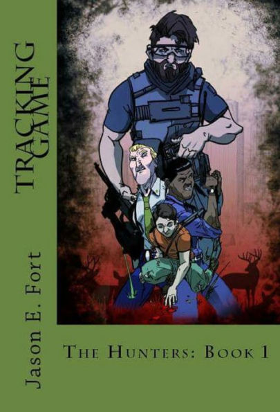 Tracking Game: The Hunters - Book 1