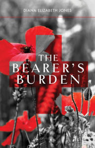 Title: The Bearer's Burden, Author: Diana Elizabeth Jones