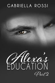 Title: Alexa's Education, Author: Gabriella Rossi