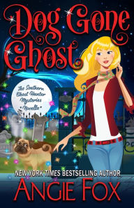 Title: Dog Gone Ghost, Author: Angie Fox