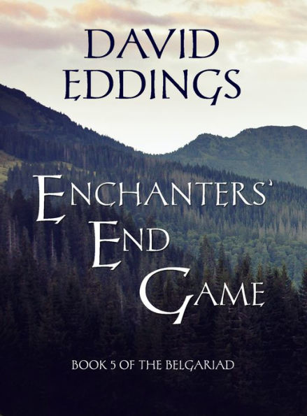 Enchanters End Game (Book 5 of The Belgariad)