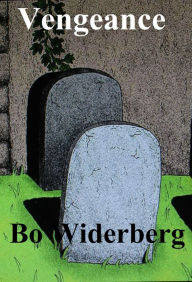 Title: Vengeance, Author: Bo Widerberg
