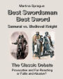 Best Swordsman, Best Sword: Samurai vs. Medieval Knight