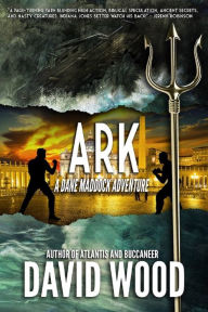 Title: Ark, Author: David Wood