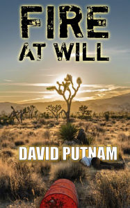 Title: Fire at Will, Author: David Putnam