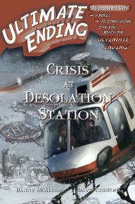 Title: Crisis at Desolation Station, Author: Danny McAleese