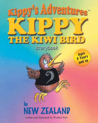 Title: Kippys Adventures: Kippy the Kiwi Bird, Author: Rizz