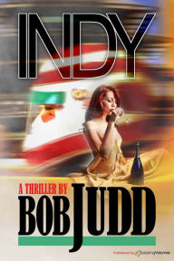 Title: INDY, Author: Bob Judd