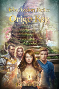 Title: The Avalon Relics: Origo Key, Author: Jennifer Yen