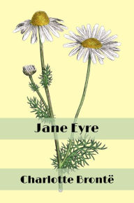 Title: Jane Eyre (Illustrated), Author: Charlotte Brontë