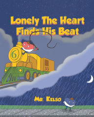 Title: Lonely The Heart Finds His Beat, Author: Shakti Kapoor